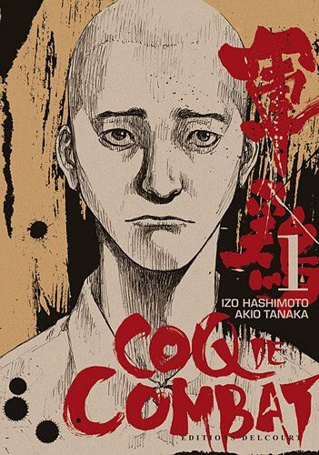 Izô Hashimoto - Coq de combat. Vol. 1 - Preis vom 30.09.2026 09:01:18 h