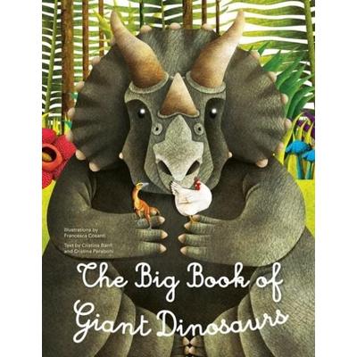 The Big Book of Giant Dinosaurs, The Small Book of Tiny Dinosaurs, Gebundene Ausgabe von ,Francesca Cosanti, White Star