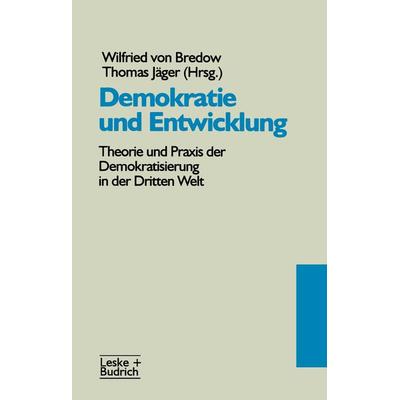Demokratie und Entwicklung, Taschenbuch von Wilfried Bredow,Thomas Jäger, VS Verlag für Sozialwissenschaften, 978-3-8100-1345-3