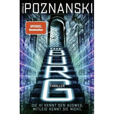 Die Burg, Gebundene Ausgabe von Ursula Poznanski, Knaur