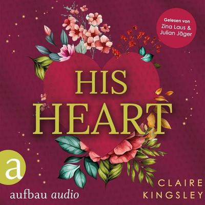His Heart - Claire Kingsley, Audio, 9783757018139