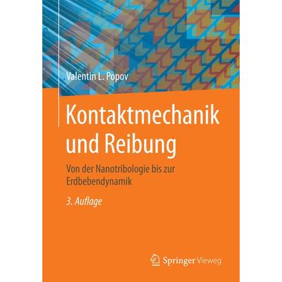 Kontaktmechanik und Reibung, Taschenbuch von Valentin L. Popov, Springer Berlin, 978-3-662-45974-4