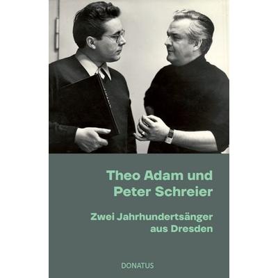 Theo Adam und Peter Schreier -