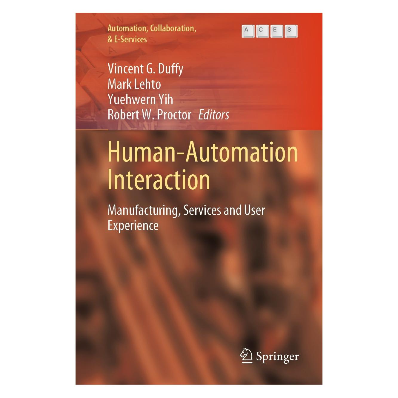 Springer Human-Automation Interaction (Englisch, Hardcover, Mark Lehto, Robert W. Proctor, Vincent G. Duffy, Yuehwern Yih) (9783031107795)