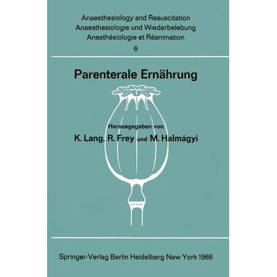 Parenterale Ernährung, Taschenbuch von , Springer Berlin, 978-3-540-03449-0