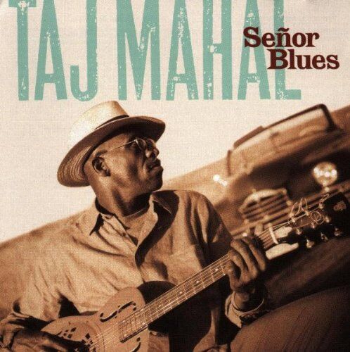 Taj Mahal - Senor Blues - Preis vom 05.10.2026 03:47:11 h
