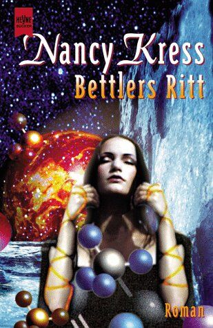 Nancy Kress - Bettlers Ritt. Dritter Roman des Bettler- Zyklus. - Preis vom 09.10.2026 07:28:09 h