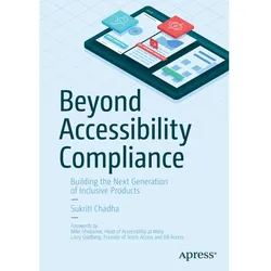 Beyond Accessibility Compliance, Fachbücher von Sukriti Chadha