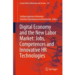 Digital Economy and the New Labor Market: Jobs, Competences and Innovative HR Technologies, Fachbücher