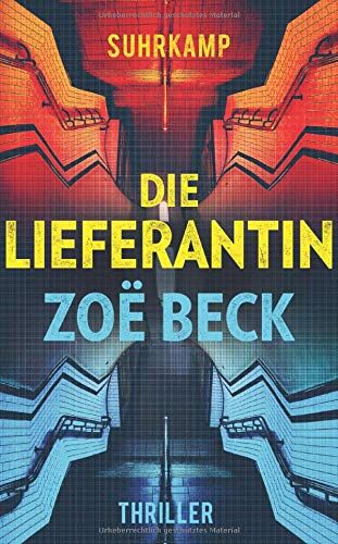Zoë Beck - Die Lieferantin: Thriller (suhrkamp taschenbuch) - Preis vom 09.10.2026 07:28:09 h