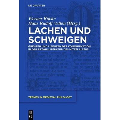 Lachen und Schweigen, Gebundene Ausgabe von , De Gruyter, 978-3-11-025399-3