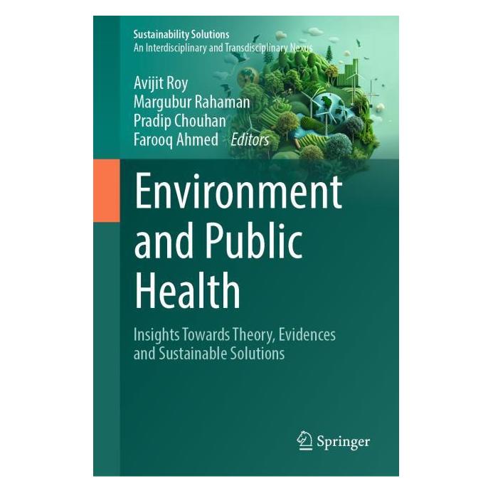 Springer Environment and Public Health (Englisch, Hardcover, Avijit Roy, Farooq Ahmed, Margubur Rahaman, Pradip Chouhan) (60796221)