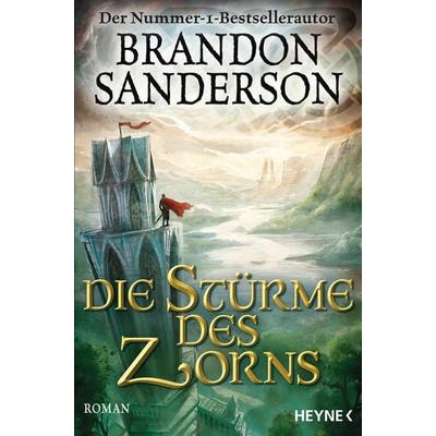 Die Stürme des Zorns, Taschenbuch von Brandon Sanderson, Heyne, 978-3-453-31864-9