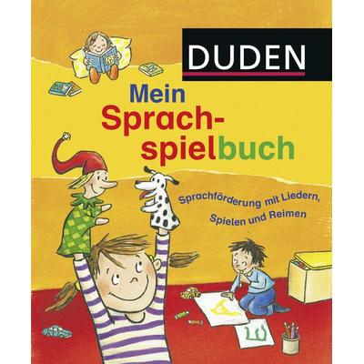 Duden - Mein Sprachspielbuch, Gebundene Ausgabe von Sandra Niebuhr-Siebert,Ute Diehl, Bibliographisches Institut GmbH, 978-3-411-81171-7