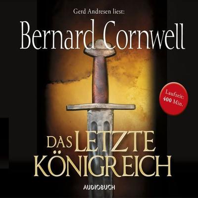 Das letzte Königreich - Bernard Cornwell, Audio, 9783899648232