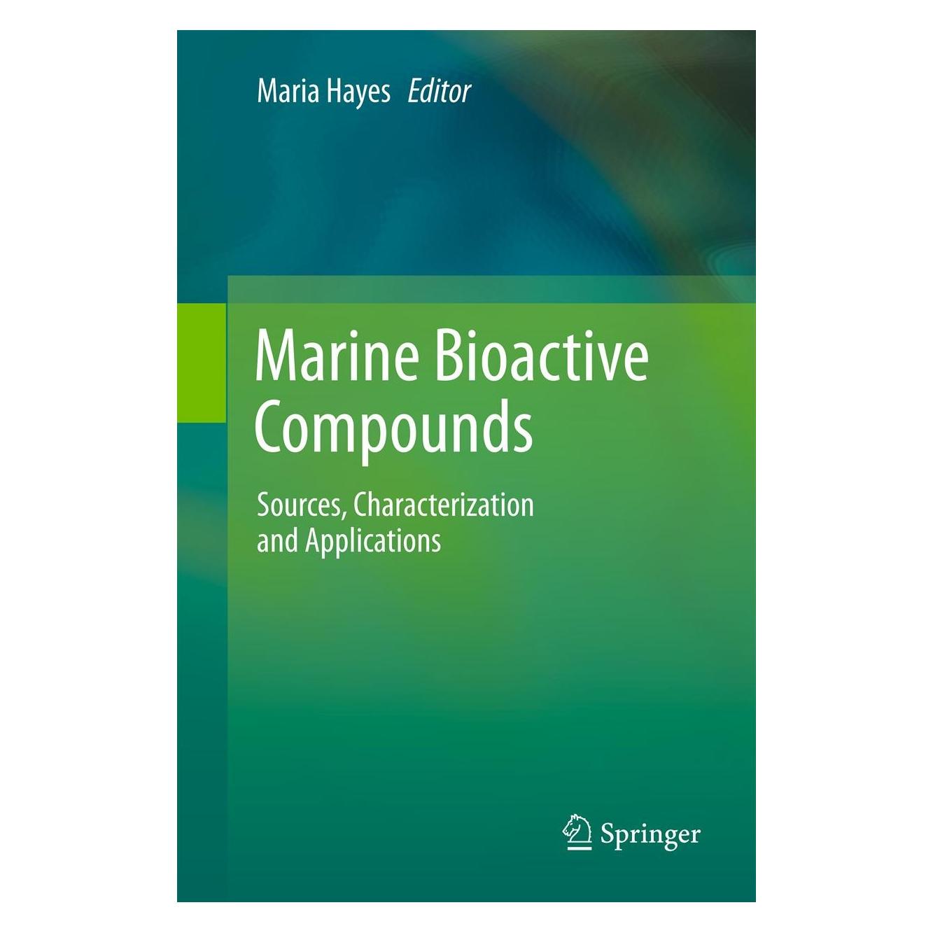 Springer Marine Bioactive Compounds (Englisch, Hardcover, Maria Hayes) (9781461412465)