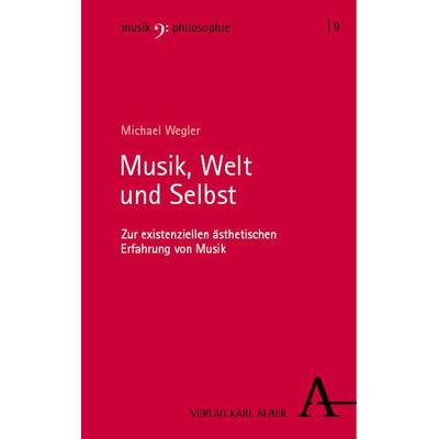 Musik, Welt und Selbst, Taschenbuch von Michael Wegler, Nomos, 978-3-495-99310-1