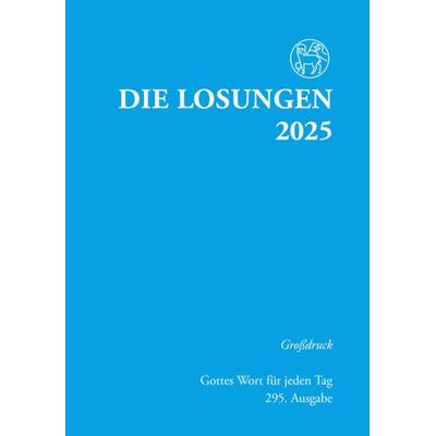 Losungen Deutschland 2025 / Die Losungen 2025, Taschenbuch von , Reinhardt, Friedrich