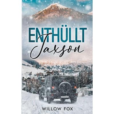 Enthüllt, Taschenbuch von Willow Fox, Independently Published