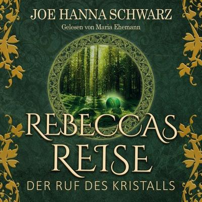 Der Ruf des Kristalls - Joe Hanna Schwarz, Audio, 4066004858111