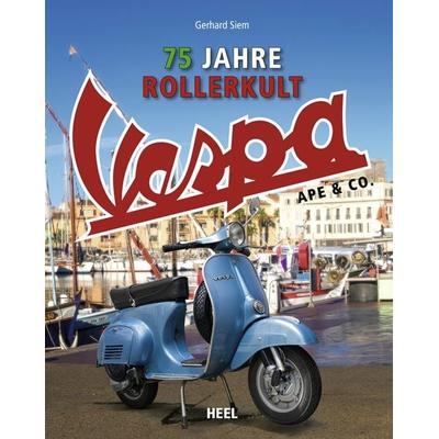 Vespa Ape & Co., Gebundene Ausgabe von Gerhard Siem, Heel, 978-3-96664-586-7