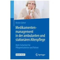 Medikamentenmanagement in der ambulanten und stationären Altenpflege, Fachbücher von Kirstin Göttel