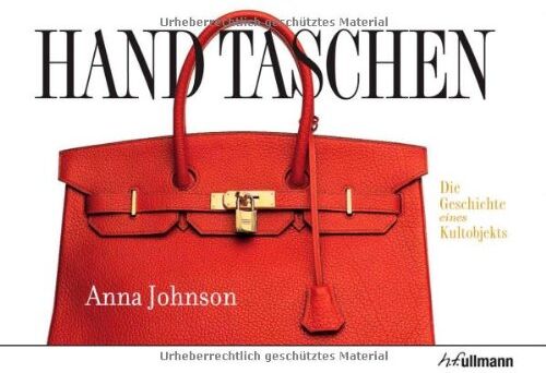 Anna Johnson - Handtaschen: Die Geschichte eines Kultobjekts - Preis vom 11.10.2026 15:43:13 h