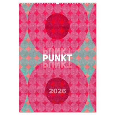 Punkt Punkt Punkt (Wandkalender 2026 DIN A2 hoch), CALVENDO Monatskalender