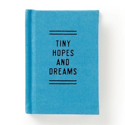Tiny Hopes And Dreams Tiny Diary, Nonbook von Brass Monkey, Abrams & Chronicle Books, 978-0-7353-8418-7