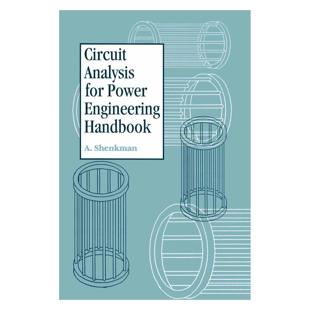 Springer Circuit Analysis for Power Engineering Handbook (Englisch, Softcover, Arieh L. Shenkman, Moses Zarudi) (55519123)