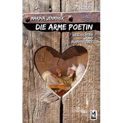 Die arme Poetin, Taschenbuch von Marina Jenkner, BoD – Books on Demand, 978-3-695-19389-9