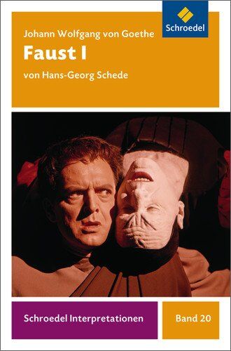 Goethe, Johann Wolfgang von - Schroedel Interpretationen: Johann Wolfgang von Goethe: Faust I - Preis vom 07.10.2026 11:45:10 h