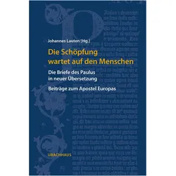 Die Schöpfung wartet auf den Menschen, Fachbücher von Johannes Lauten