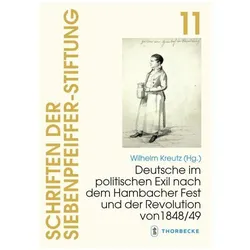 Deutsche im politischen Exil nach dem Hambacher Fest und der Revolution von 1848/49, Fachbücher von Wilhelm Kreutz