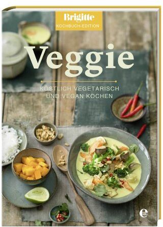 Brigitte Brigitte Kochbuch-Edition - Veggie: Köstlich vegetarisch und vegan Kochen - Preis vom 10.10.2026 11:48:34 h