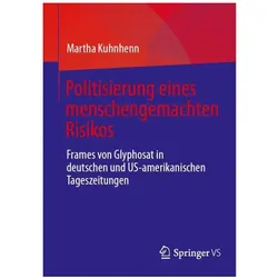 Politisierung eines menschengemachten Risikos, Fachbücher von Martha Kuhnhenn