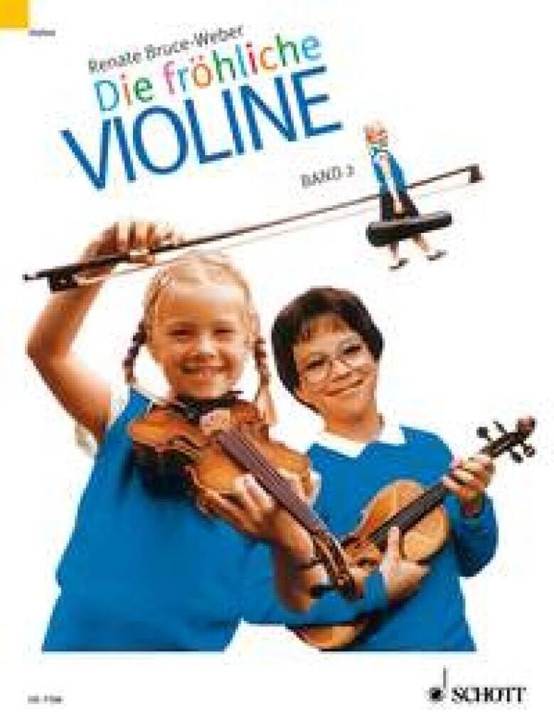 Renate Bruce-Weber - Fröhliche Violine, Bd.2, Ausbau der 1. Lage und Einführung in die 3. Lage: Ausbau der 1. Lage und Einführung in die 3. Lage. Band 2. Violine. (Die fröhliche Violine) - Preis vom 01.10.2026 17:08:56 h