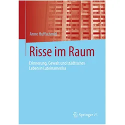 Risse im Raum, Fachbücher von Anne Huffschmid