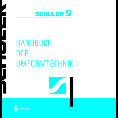 Handbuch der Umformtechnik, Taschenbuch von , Springer Berlin, 978-3-662-07704-7