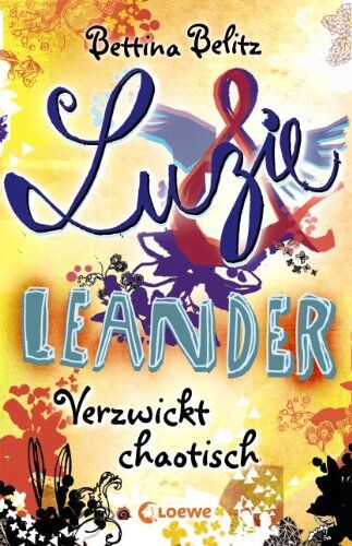 Bettina Belitz - Luzie & Leander 03. Verzwickt chaotisch - Preis vom 09.10.2026 07:28:09 h