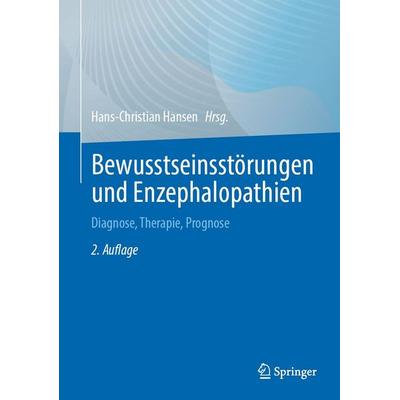 Bewusstseinsstörungen und Enzephalopathien, Gebundene Ausgabe von , Springer Berlin, 978-3-662-72531-3
