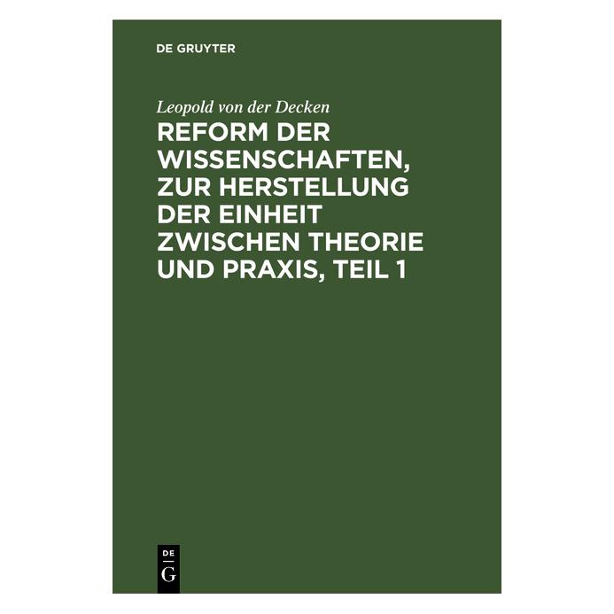 De Gruyter Decken:Reform der Wissenschaften, zur H (Deutsch, Hardcover, Leopold von der Decken) (67771584)