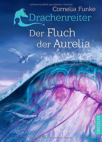 Cornelia Funke - Drachenreiter 3. Der Fluch der Aurelia - Preis vom 15.10.2026 23:06:25 h
