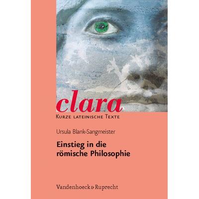 Einstieg in die römische Philosophie, Taschenbuch von Ursula Blank-Sangmeister, Vandenhoeck + Ruprecht