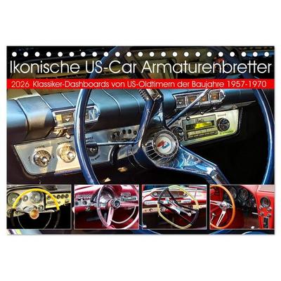 Ikonische US-Car Armaturenbretter (Tischkalender 2026 DIN A5 quer), CALVENDO Monatskalender
