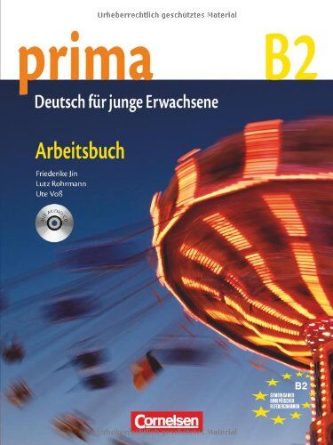 Jin, Dr. Friederike - Prima - Die Mittelstufe: B2 - Arbeitsbuch mit Audio-CD - Preis vom 09.10.2026 07:28:09 h