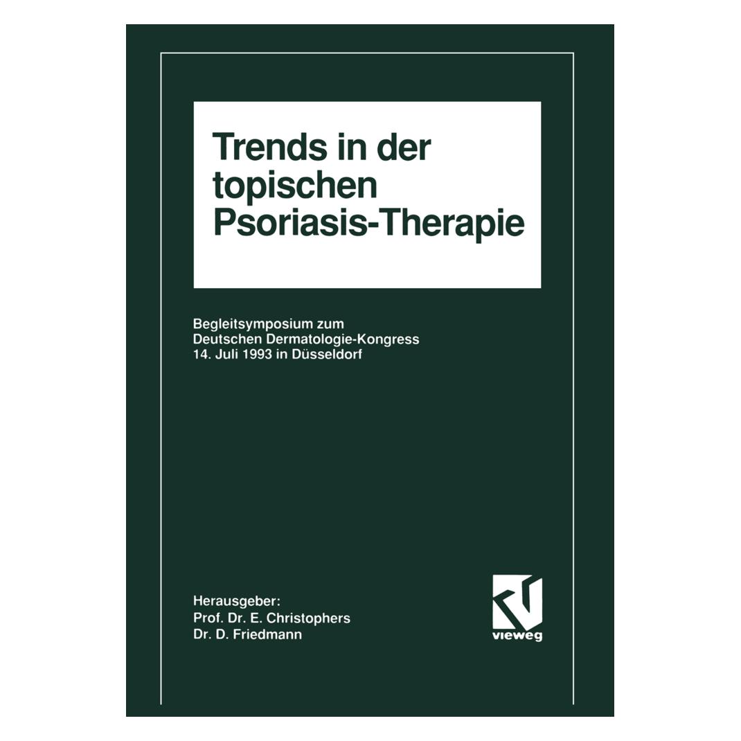 Vieweg+Teubner Trends in der topischen Psoriasis-Therapie (Deutsch, Softcover, Enno Christophers) (55526369)