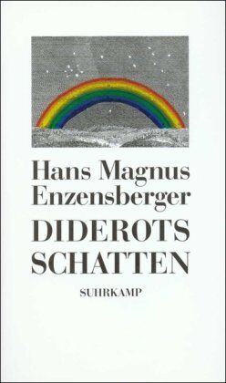 Enzensberger, Hans Magnus - Diderots Schatten: Unterhaltungen, Szenen, Essays. Übersetzt, bearbeitet und erfunden von Hans Magnus Enzensberger - Preis vom 13.10.2026 19:28:25 h