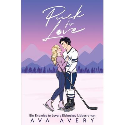 Puck for Love, Taschenbuch von Ava Avery, BoD – Books on Demand
