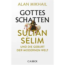 Gottes Schatten, Sachbücher von Alan Mikhail
